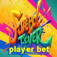 player bet